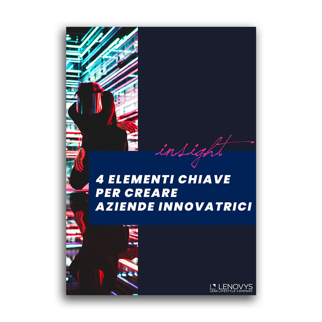 4 elementi chiave per creare aziende innovatrici